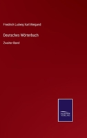 Deutsches Wörterbuch, Zweiter Band 1020341106 Book Cover