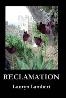 Reclamation 1494252236 Book Cover