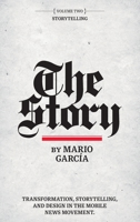 The Story: Volume II: Storytelling 0578585294 Book Cover