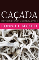 Caçada (Mistérios de Gwen Lindstrom) 4824142725 Book Cover