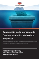 Renovación de la paradoja de Condorcet a la luz de hechos empíricos (Spanish Edition) 620807259X Book Cover