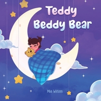 Teddy Beddy Bear 1739848551 Book Cover