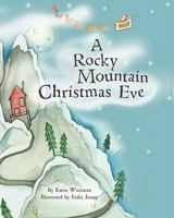 A Rocky Mountain Christmas Eve 1439241813 Book Cover