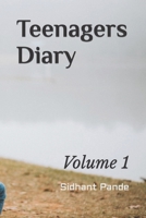 Teenagers Diary: Volume 1 B09JVS1FDJ Book Cover