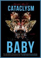 Cataclysm Baby (The Mud Luscious Press Novel 0983026378 Book Cover