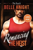 The Ranch: A Forced Proximity Romantic Suspense Adventure (Large Print) (Romancing the Heist (Large Print)) B0FMY1DD6N Book Cover