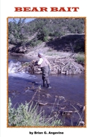 BEAR BAIT: Book 6 in Randy Waters series 1654571245 Book Cover