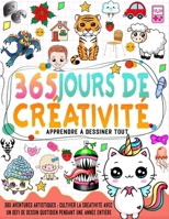 Apprendre a dessiner tout 365: Apprenez à tout dessiner en 6 étapes B0CQX9TPL4 Book Cover