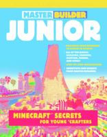 Master Builder Junior: Minecraft Secrets For Young Crafters 0606385371 Book Cover