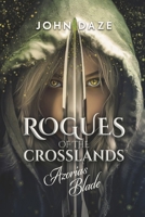 Rogues of the Crosslands: Azoria's Blade B0CJ49HD6Z Book Cover
