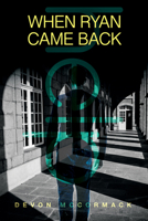 When Ryan Came Back 1634779940 Book Cover
