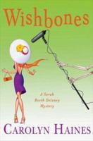 Wishbones (A Sarah Booth Delaney Mystery) 0312377096 Book Cover
