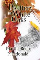 Psaltery at White Oaks 1604741864 Book Cover