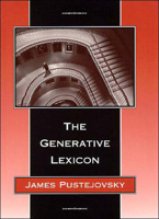 The Generative Lexicon (Language, Speech, and Communication) 0262661403 Book Cover