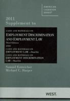 Cases and Materials on Employment Discrimination and Employment Law, 3d, Summer 2011 Supplement 031427457X Book Cover