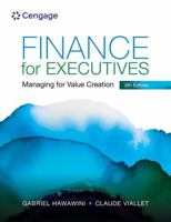 Finance for Executives: Managing for Value Creation 1473795575 Book Cover