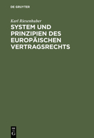 System Und Prinzipien Des Europaischen Vertragsrechts 3899490479 Book Cover