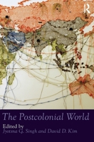 The Postcolonial World 1032179430 Book Cover