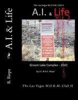 A.I. & Life: The Las Vegas W.O.R.M. Club II 1545090793 Book Cover
