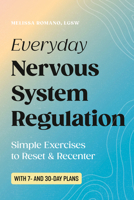 Everyday Nervous System Regulation: Simple Exercises to Reset & Recenter B0GWCGFDDT Book Cover