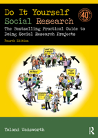 Do It Yourself Social Research: The bestselling practical guide to doing social research projects 1032440430 Book Cover