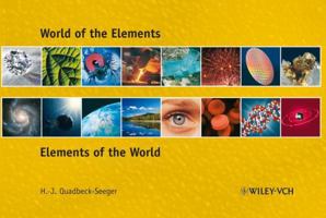 World of the Elements: Elements of the World 3527320652 Book Cover