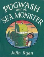 Pugwash and the Sea Monster 1845078888 Book Cover