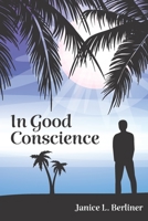 In Good Conscience B09DMTT1CC Book Cover