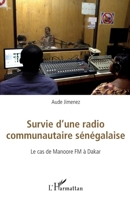 Survie d'une radio communautaire sénégalaise: Le cas de Manoore FM à Dakar (French Edition) 2343174563 Book Cover