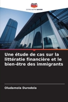 Une étude de cas sur la littératie financière et le bien-être des immigrants (French Edition) 6208201594 Book Cover