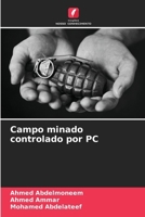 Campo minado controlado por PC (Portuguese Edition) 6202488638 Book Cover