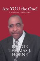 Are You the One?: A Book on Leadership 1475993587 Book Cover