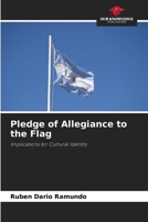 Pledge of Allegiance to the Flag: Implications for Cultural Identity B0CHL7R46N Book Cover