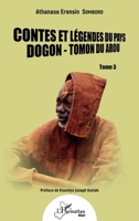 Contes et légendes du pays Dogon - Tomon du Arou (Harmattan Mali) (French Edition) 2343242593 Book Cover