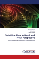 Toluidine Blue: A Head and Neck Perspective 3659374113 Book Cover