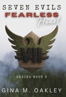 Seven Evils: Fearless Heart: Fearless Heart: Fearless Heart B0GNHSKF64 Book Cover
