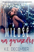 Milosc na gwiazdke (Polish Edition) B0DS1BYCLN Book Cover