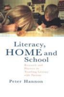 Literacy, Home and School: Research And Practice In Teaching Literacy With Parents 0750703601 Book Cover