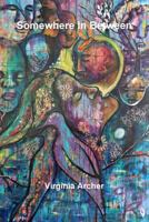 Somewhere in Between 9769600407 Book Cover