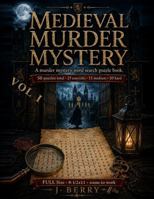 Medieval Murder Mystery: A murder mystery word search puzzle book. B0H8Y3TBQV Book Cover