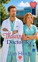 Thawing Doctor Ice B09JJFCVR6 Book Cover