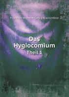 Das Hygiocomium Theil 1 3111237338 Book Cover