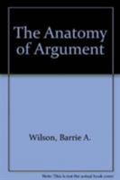 The Anatomy of Argument, Revised Edition 0819112119 Book Cover