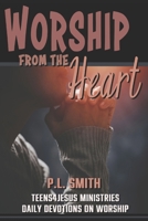 Worship from the Heart B0FW4XRSHX Book Cover