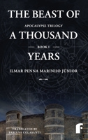 The beast of a thousand years 9898938838 Book Cover