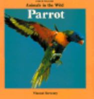 Parrot: Animals in the Wild 0811468852 Book Cover