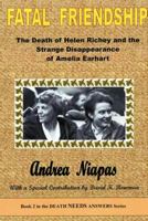 Fatal Friendship: The Death of Helen Richey and the Strange Disappearance of Amelia Earhart 1500367389 Book Cover