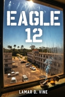 Eagle 12 B0GMCP61XN Book Cover