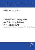 Kenntnisse Und Fertigkeiten Zur Erste-Hilfe-Leistung in Der Bev�lkerung 3961466637 Book Cover