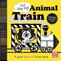 Animal Train: A high-contrast, fold-out board book 1526381133 Book Cover